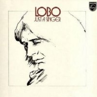We&apos;ll Be One By Two Today - Lobo