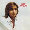 It Never Rains In Southrun California / Barry Manilow 이미지