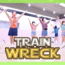 Train Wreck | 트레인렉 라인댄스 이미지