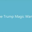 [2] The Trump Magic Wand (트럼프의 마법의 지팡이)