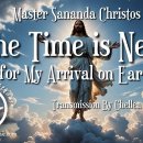 ﻿The Time is Near for My Arrival on Earth~ Master Sananda Christos 이미지