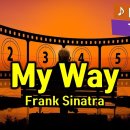 My Way 마이웨이 - Frank Sinatra(프랭크 시나트라) 가사 해석 한글번역 인생을 되돌아 보게 하는 팝송 명곡 이미지