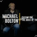 Michael Bolton - Sittin' On The Dock Of The Bay 이미지