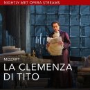 Nightly Met Opera / " Mozart’s La Clemenza di Tito (티토 황제의 자비)" streaming 이미지