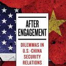 After Engagement: Dilemmas in US-China Security Relations - Jacques deLisle