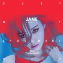 Jane Zhang Feat. Timbaland - Dust My Shoulders Off 이미지