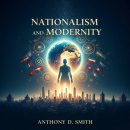 기억의 재구성 (D | 앤서니 D. 스미스, 『민족주의와 모더니티 (Nationalism and Modernity)』 독후감