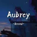 Bread /Aubrey 이미지