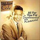 For Sentimental Reasons - Nat King Cole - 이미지