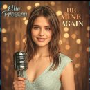 Be Mine Again - Ellie Preston - 이미지