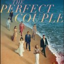 완전무결한 커플 결말 줄거리 후기 정보 The Perfect Couple 2024 니콜 키드먼