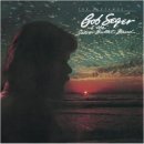 Roll Me Away - Bob Seger &amp; The Silver Bullet Band 이미지