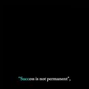 Success isn't permanent! 이미지
