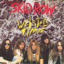 Wasted Time-Skid Row 이미지