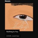 ZUHAIR, Josiah Saav - Nothing to You [ 분위기있는음악 ] 이미지