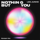 231129 LEE JUNHO Digital Single "Nothing But You (Korean Ver.)" 이미지