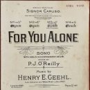 For You Alone - O'Reilly사/Geehl 곡 - Caruso, Lanza, Bjorling, Crooks 이미지