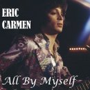 All by Myself(Eric Carmen) 이미지