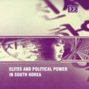 Elites and Political Power in South Korea 이미지