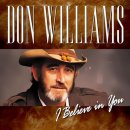 I Believe In You - Don Williams - 이미지