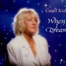 Carol Kid - When I Dream 이미지