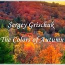 Sergey Grischuk - The Colors of Autumn 이미지