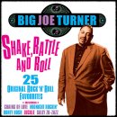 Shake, Rattle &amp; Roll - Big Joe Turner - 이미지