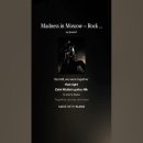 Madness in Moscow – Rock &amp; Roll Never Dies!!! 이미지