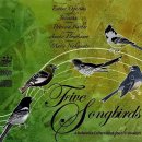 Five Songbirds (2005) 이미지