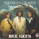 Bee Gees - Too Muh Heaven 이미지