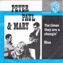 The Times They Are A' Changin' - Peter, Paul and Mary - 이미지
