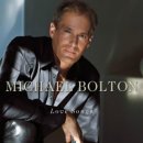 Michael Bolton / Said I loved you but I lied 이미지