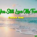 Will You Still Love Me Tomorrow - Carole King 이미지