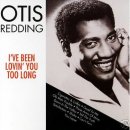 I've been loving you too long - Otis Redding - 이미지