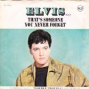 That's Someone You Never Forget - Elvis Presley - 이미지
