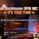 [Club RockHouse OPEN MIC ★ IT`S YOUR TURN vol.2★ ]2012.06.29. Fri pm: 09:00 이미지