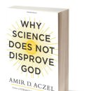 Why Science Does Not Disprove God? - Amir D. Aczel 이미지
