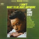 I Don't Want To See Tomorrow - Nat King Cole - 이미지