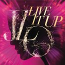 Jennifer Lopez - Live It Up (feat. Pitbull) 이미지