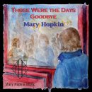 Those Were The Days - Mary Hopkins 이미지