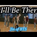 I'll Be There - 진(BTS) 이미지