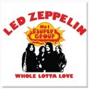 Whole Lotta Love -Led Zeppelin- 이미지