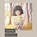 Michael Carreon - Lucky Day [달달한사랑노래] 이미지