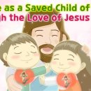 구원받은 성도의 삶(The life of a saved saint) 이미지