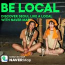 외국인 여행객 필수앱으로 떠오른 네이버 지도, ‘비로컬(BE LOCAL) 캠페인’으로 더 친절하게!