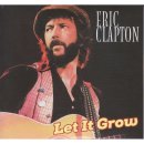 Let It Grow🎙️ 에릭 클랩튼(Eric Clapton) 이미지