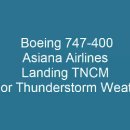 줄리아나 프린세스 아시아나 747-400 Major Thunderstorm Weather Landing 이미지