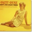 Patty Duke - Don`t Just Stand There 이미지