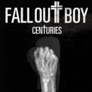 Fall out boy - Centuries 이미지