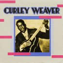 Some Cold Rainy Day - Curley Weaver - 이미지